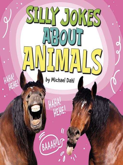 Title details for Silly Jokes About Animals by Michael Dahl - Available